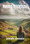 Moving Mountains - Jimmy Stokes
