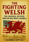 The Fighting Welsh - Andrew J Sutton